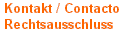 Kontakt / Contacto 
 Rechtsausschluss