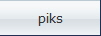 piks